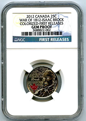 2012 Kanada 1812 Savaşı Isaac Brock Renkli Çeyrek NGC MÜCEVHER KANITI İLK SÜRÜMLER Çeyrek NGC